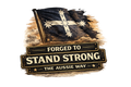 Forged to Stand Strong